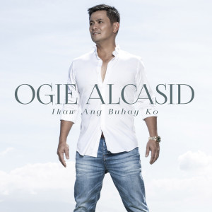 Listen to Ikaw Ang Buhay ko song with lyrics from Ogie Alcasid