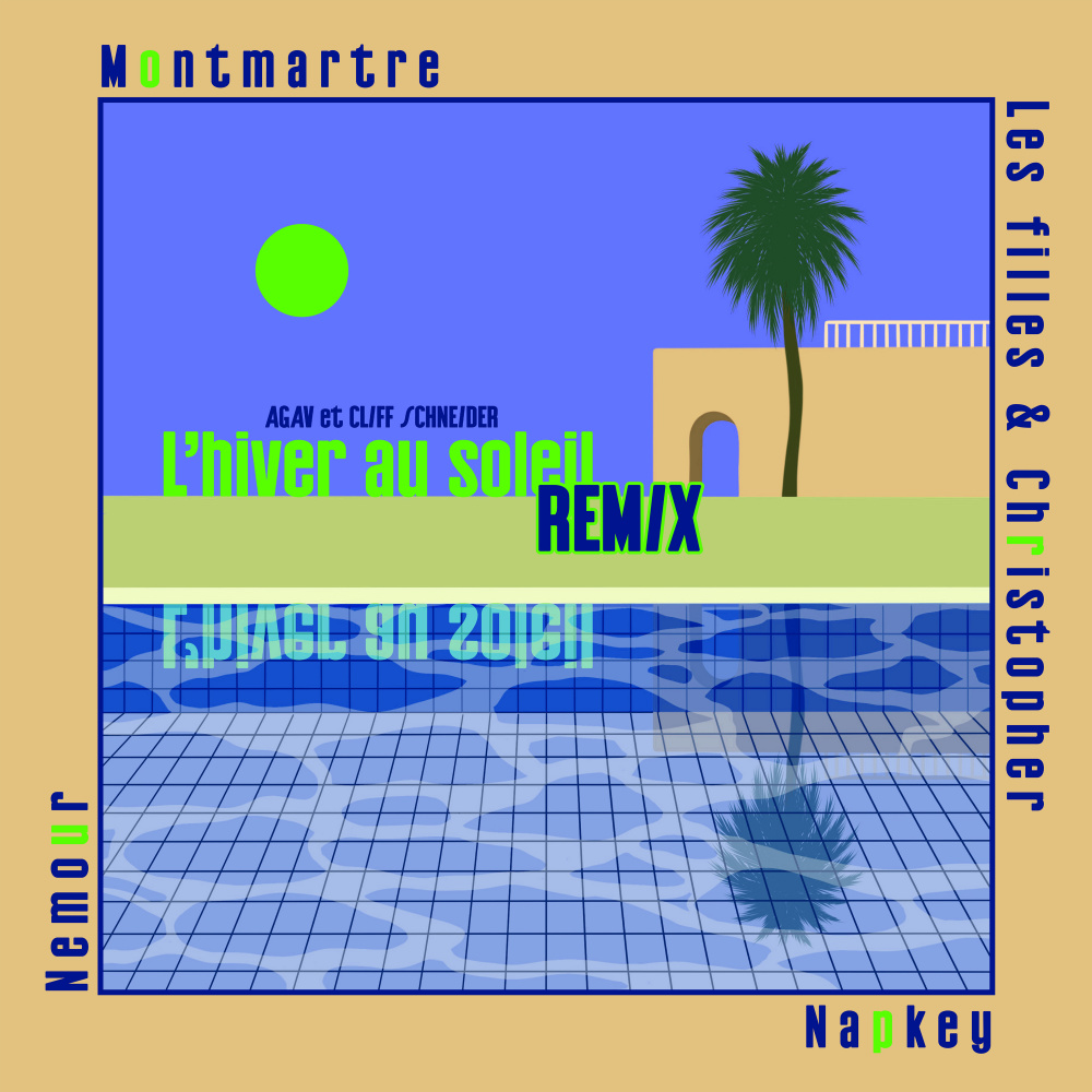 L'hiver au soleil (Montmartre Remix)