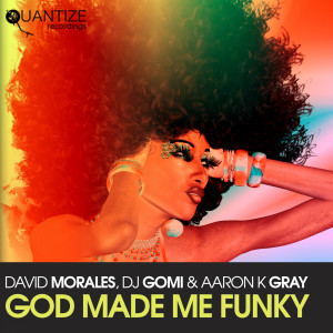 Album God Made Me Funky (David Morales Remixes) from David Morales