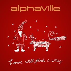 ดาวน์โหลดและฟังเพลง Love Will Find a Way พร้อมเนื้อเพลงจาก Alphaville
