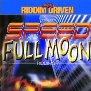 Album Riddim Driven: Speed and Full Moon from Riddim Driven