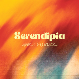 Zaz的專輯Serendipia