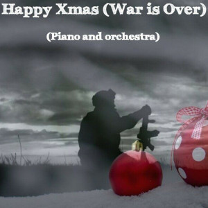 Magic Piano Covers的專輯Happy Xmas (War Is Over) (Piano And Orchestra)