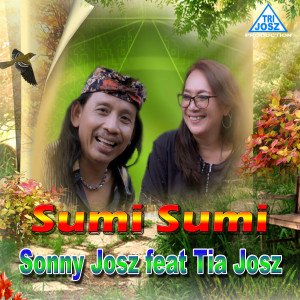 Dengarkan Sumi Sumi lagu dari Sonny Josz dengan lirik