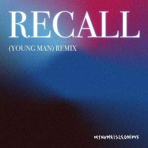 收聽Lil Seyi的Recall (Young Man) (mynameisleonidas remix)歌詞歌曲
