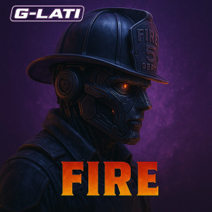 收聽G-Lati的Fire (Radio-Edit)歌詞歌曲