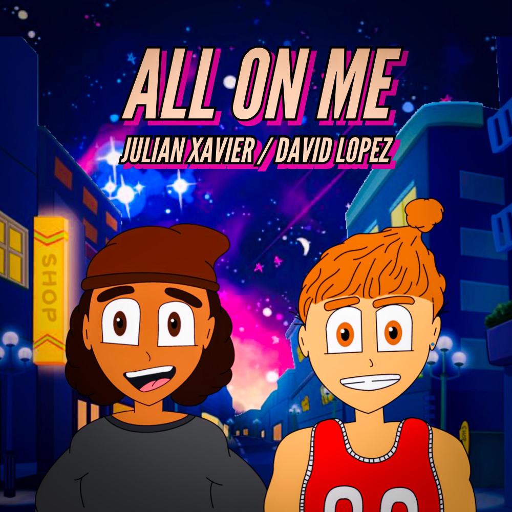 All On Me (feat. David Lopez) (Explicit)