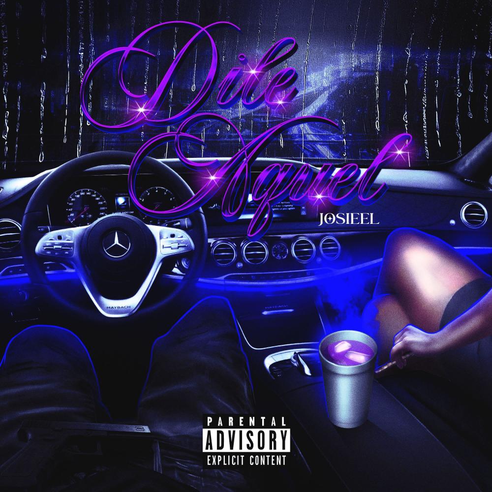 Dile Aquel (Explicit)