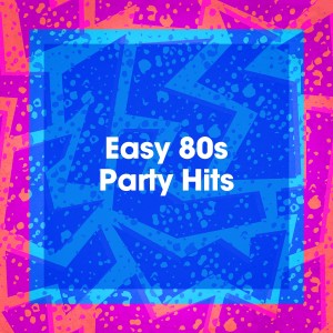 Compilation Années 80的专辑Easy 80s Party Hits