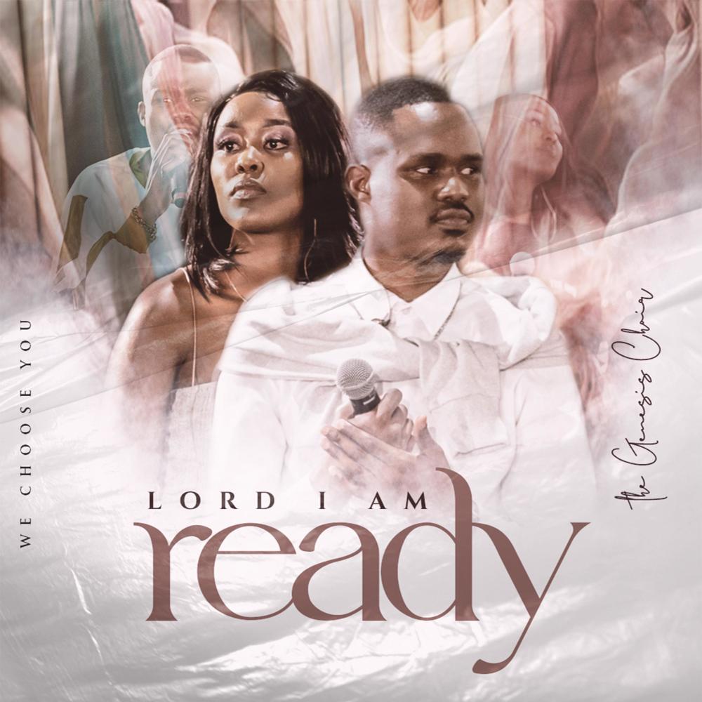Lord I Am Ready (feat. Lunga Mahlangu & Mmangaliso)