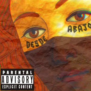 Listen to Desde Abajo (Explicit) song with lyrics from Interface