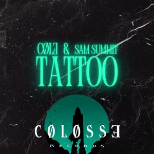 Dengarkan Tattoo lagu dari CØLƎ dengan lirik
