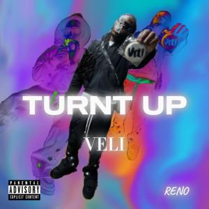 收聽Veli的TURNT UP (Explicit)歌詞歌曲