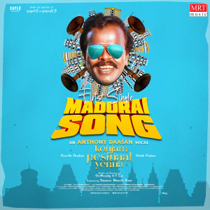 Album Madurai Song (From "Konjam Pesinaal Yenna") from Anthony Daasan