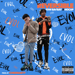 NoCap的專輯Reversible (Explicit)