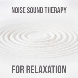 收听Sound Therapy Revolution的Relaxation Flow (Green Noise)歌词歌曲