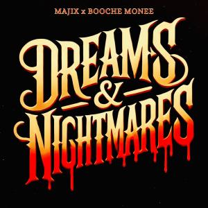 收聽MAJIX的Dreams & Nightmares (Explicit)歌詞歌曲