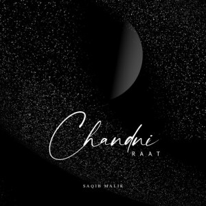 Album Chandni Raat from Saqib Malik