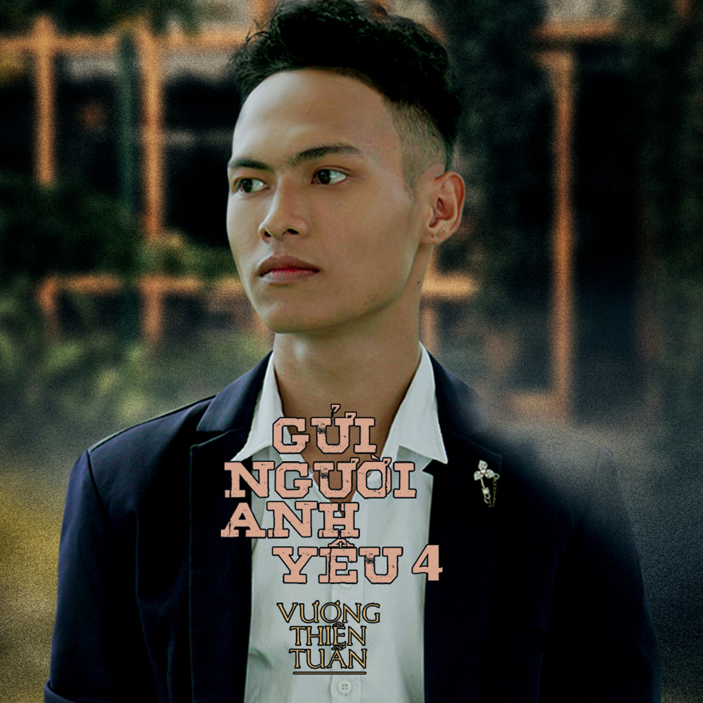 Gửi Người Anh Yêu 4 (Beat)