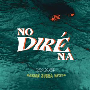 Album No Diré Na from Frankey