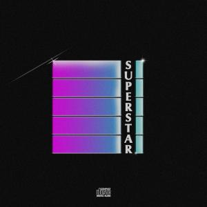 Superstar (Explicit)