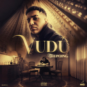 收聽ThePoing的Vudú (Explicit)歌詞歌曲