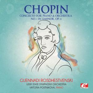 อัลบัม Chopin: Concerto for Piano and Orchestra No. 1 in E Minor, Op. 11 (Remastered) ศิลปิน Viktoria Postnikova