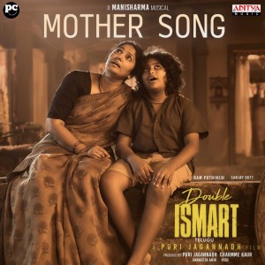 Dengarkan Mother Song - Telgu (From "Double Ismart") lagu dari Ramya Behara dengan lirik