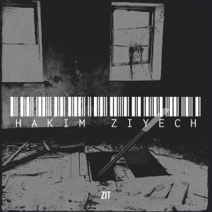 Dengarkan lagu Hakim ZIYECH (Explicit) nyanyian Zit dengan lirik