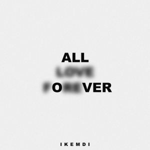 Ikemdi的專輯All Over (Explicit)