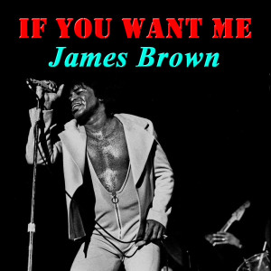 收听James Brown的You're Mine You're Mine歌词歌曲