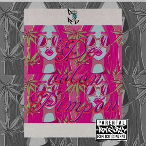 收聽Barrio Reyes的De Volón Pimpón (Explicit)歌詞歌曲