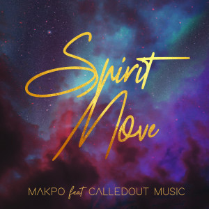 Listen to Spirit Move song with lyrics from Makpo
