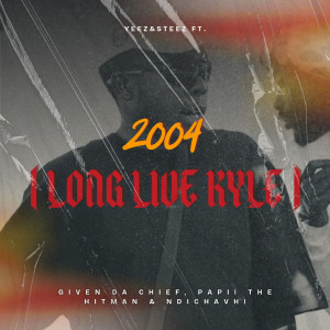 Yeez的專輯2004 (Long Live Kyle)