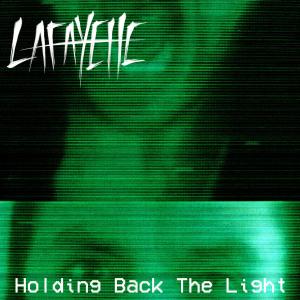 Lafayette的專輯Holding Back The Light (Explicit)