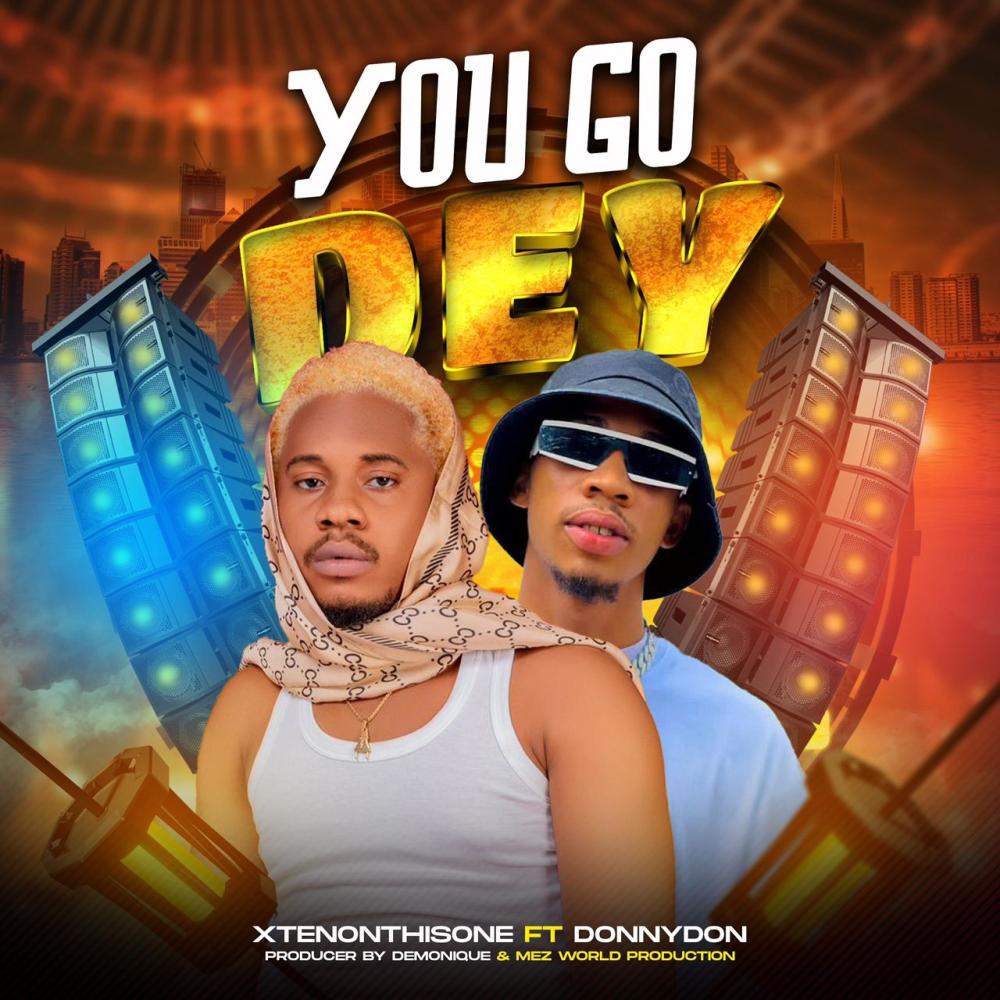 You Go dEy (feat. Donnydon)