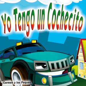 อัลบัม Yo Tengo un Cochecito - Single ศิลปิน Carmen y los Peques