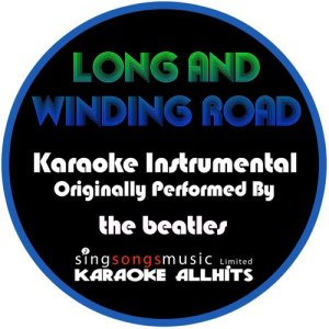 ดาวน์โหลดและฟังเพลง Long and Winding Road (Originally Performed By the Beatles) [Instrumental Version] (Instrumental Version) พร้อมเนื้อเพลงจาก Karaoke All Hits