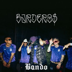 收听Bardero$的BANDO歌词歌曲