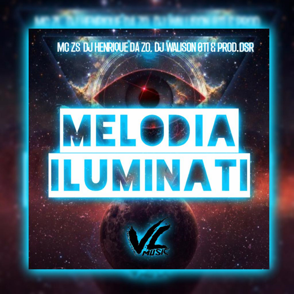 Melodia Iluminati (feat. Prod.Dsr) (Explicit)