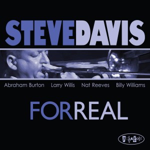 ดาวน์โหลดและฟังเพลง For Real พร้อมเนื้อเพลงจาก Steve Davis