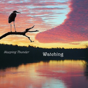 Album Watching from Sleeping Thunder