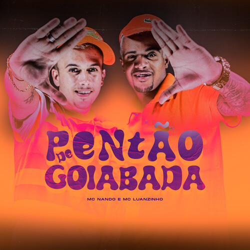 Pentão De Goiabada (Explicit)