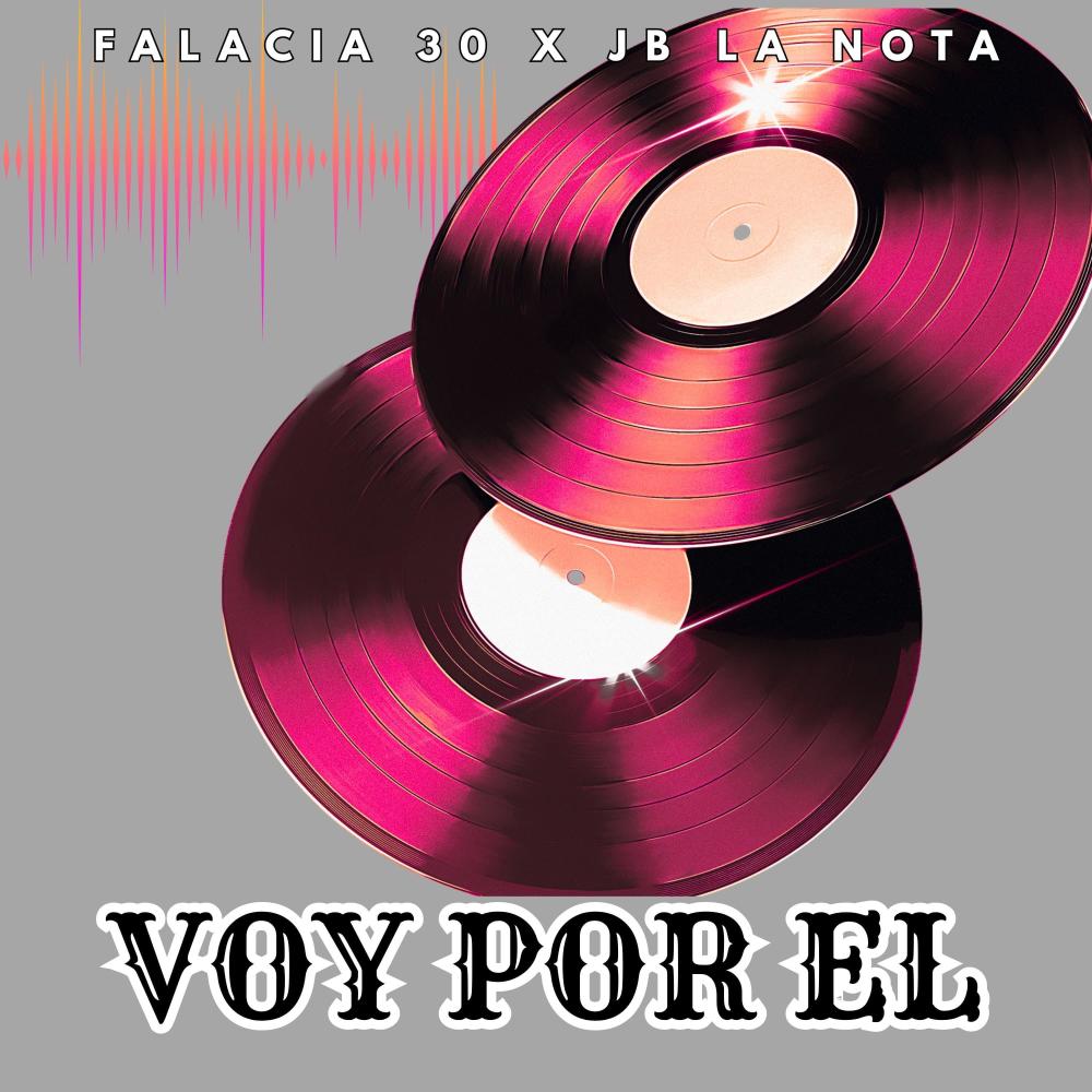 Voy por el (feat. JB La Nota) (Explicit)