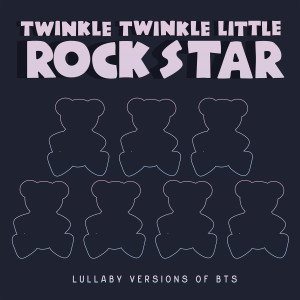 收聽Twinkle Twinkle Little Rock Star的Go Go歌詞歌曲