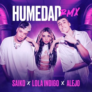 Saiko的專輯Humedad (Remix) (Explicit)