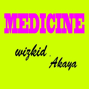 Medicine (feat. Akaya)
