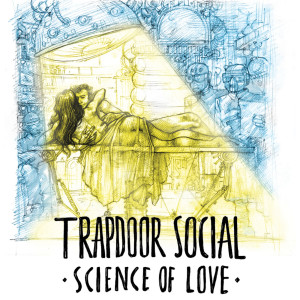 ดาวน์โหลดและฟังเพลง Angel City พร้อมเนื้อเพลงจาก Trapdoor Social