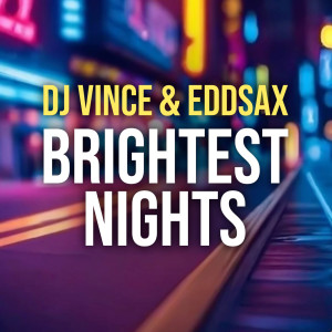 อัลบัม Brightest Nights ศิลปิน Dj Vince