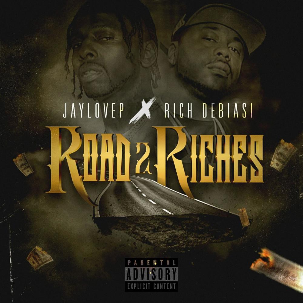 Road 2 Riches (feat. Jaylovep) (Explicit)